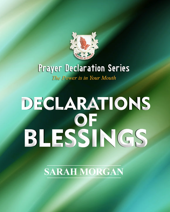 Prayer Declaration Series: Declarations of Blessings